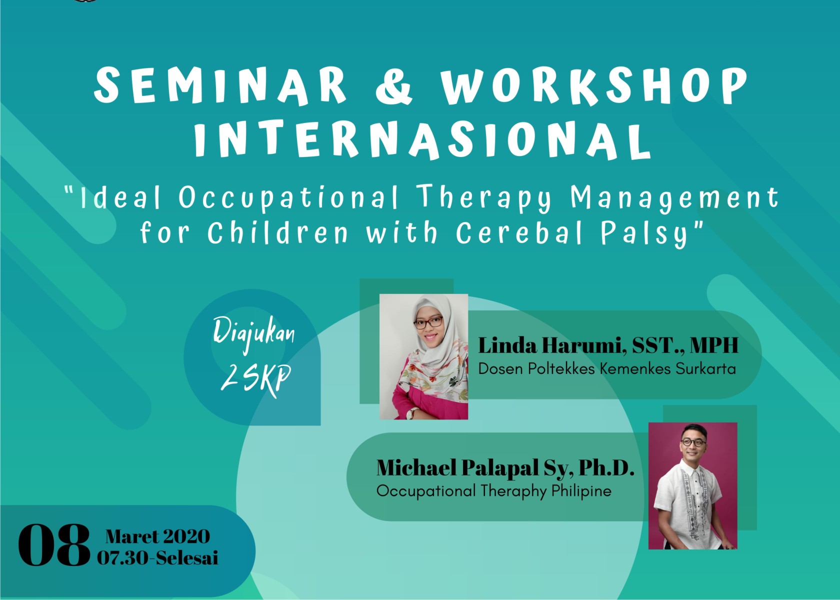 Seminar Workshop Internasional: Ideal Occupational Therapy Mngment for Children with Cerebal Palsy